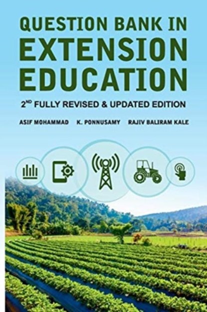 Question Bank in Extension Education, Mohammad Asif ; K. Ponnusamy ; Rajiv Baliram Kale - Paperback - 9789389130485