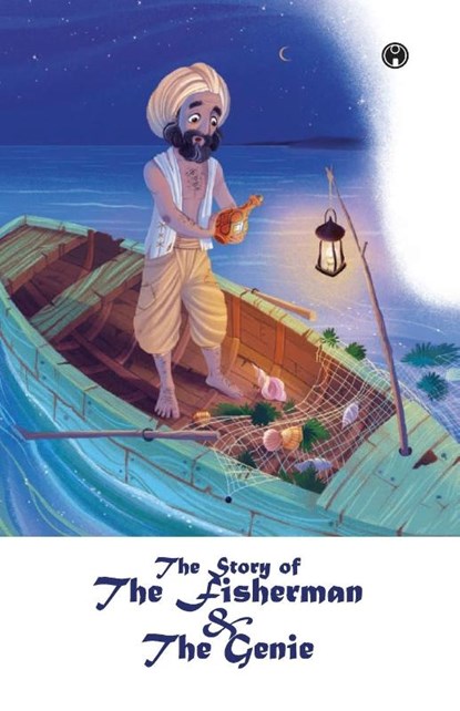 The Story of the Fisherman and the Genie, Na - Paperback - 9789389155624