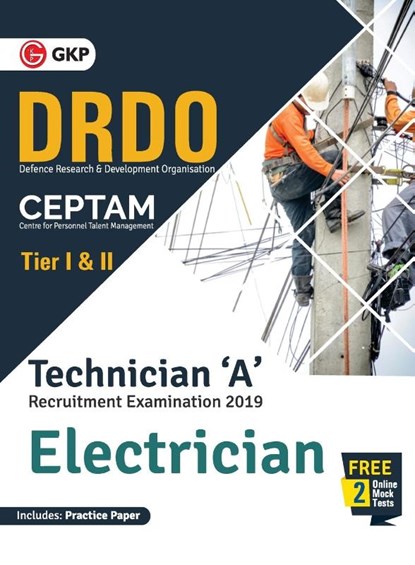 DRDO CEPTAM - Technician 'A' Tier I & II (Electrician), Gkp - Paperback - 9789389161809