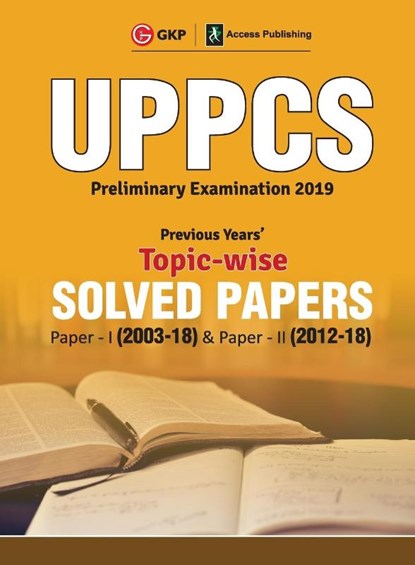 Uppcs 2019 Previous Years' Topic-Wise Solved Papers, Access - Paperback - 9789389310085