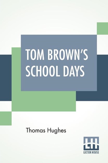Tom Brown's School Days, Thomas Hughes - Paperback - 9789389509977