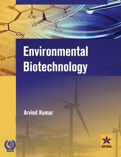 Environmental Biotechnology, Arvind Kumar - Gebonden - 9789389569483