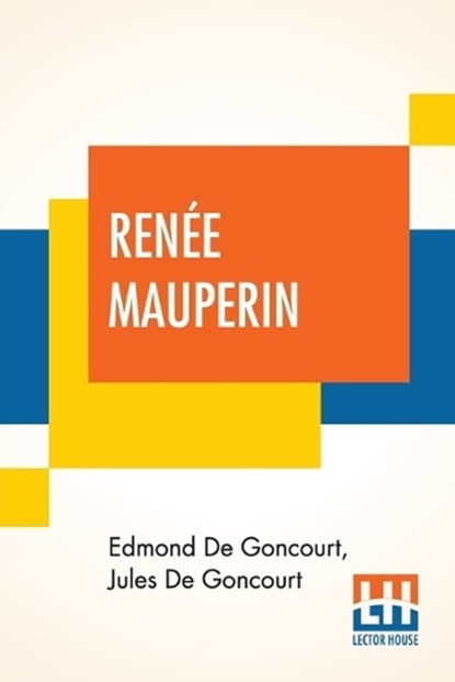 Renee Mauperin, Edmond De Goncourt ; Jules De Goncourt - Paperback - 9789389582635