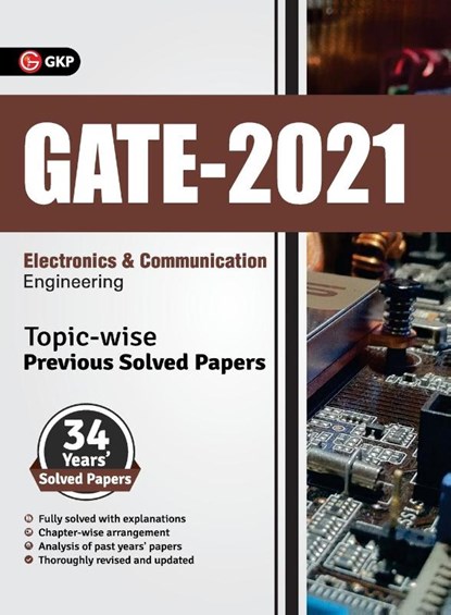 Gate 2021 Topic-Wise Previous Solved Papers - 34 Years' Solved Papers- Electronics and Communication Engineering, Gkp - Paperback - 9789389718669