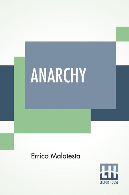 Anarchy, Errico Malatesta - Paperback - 9789389821529