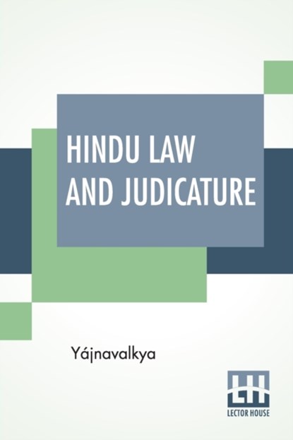 Hindu Law And Judicature, Yajnavalkya - Paperback - 9789389821956