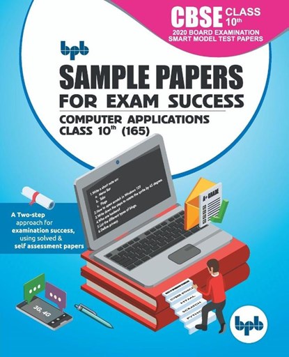 Sample Papers for Exam Success Computer Applications Cbse Class 10th (165), Bpb Editorial Board - Paperback - 9789389845020