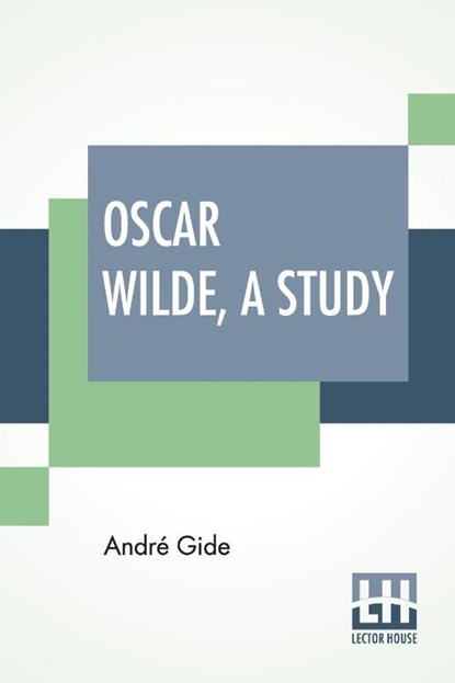 Oscar Wilde, A Study, Andre Gide - Paperback - 9789389956023