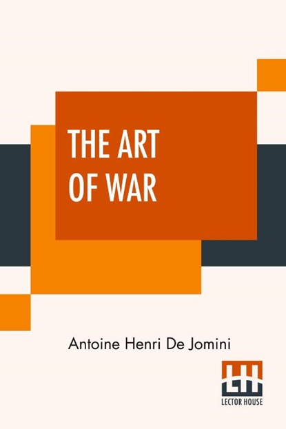 The Art Of War, Antoine Henri De Jomini - Paperback - 9789389956306