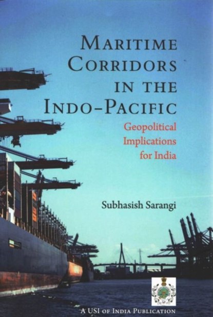 Maritime Corridors in the Indo-Pacific, Subhasish Sarangi - Gebonden - 9789390095377
