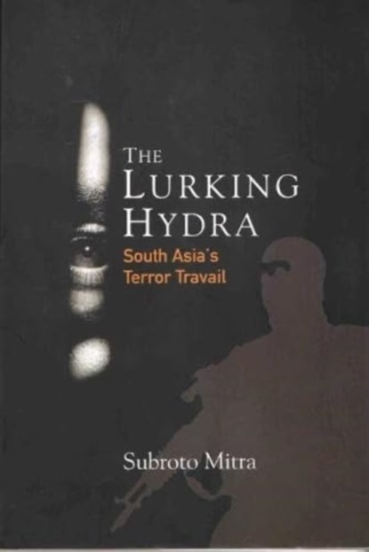 The Lurking Hydra, Subroto Mitra - Gebonden - 9789390095551