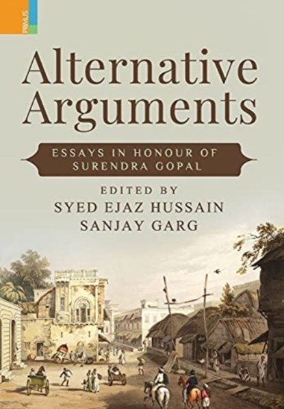 Alternative Arguments, Syed Ejaz Hussain ; Sanjay Garg - Gebonden - 9789390232864