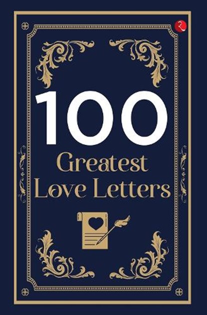 100 GREATEST LOVE LETTERS, TERRY O'BRIEN - Paperback - 9789390260508