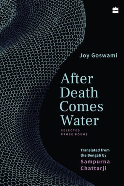 After Death Comes Water, Joy Goswami ; Sampurna Chattarji - Ebook - 9789390327980