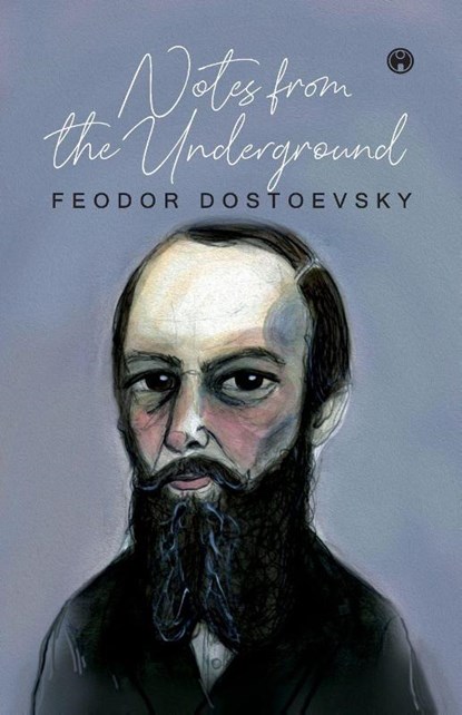 Notes from the Underground, Feodor Dostoevsky - Paperback - 9789390355273