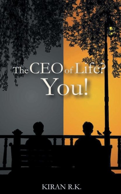 The CEO of life? You!, Kiran Rk - Paperback - 9789390362554