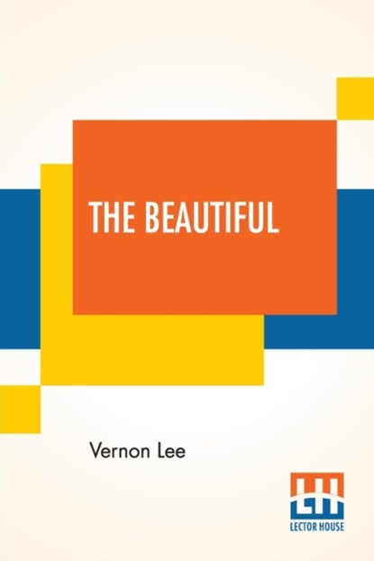 The Beautiful, LEE,  Vernon - Paperback - 9789390387656
