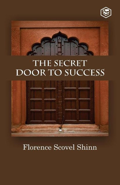 The Secret Door To Success, Florence Scovel Shinn - Paperback - 9789390575336