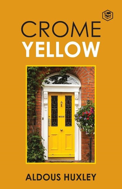 Crome Yellow, Aldous Huxley - Paperback - 9789390575527