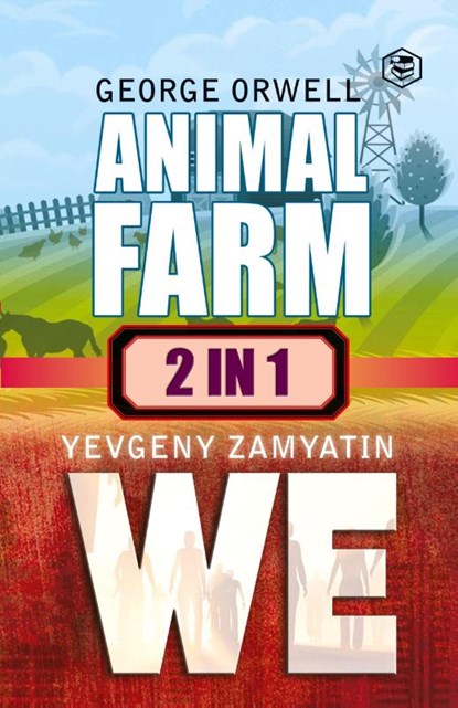 Animal Farm & We (2In1), George Zamyatin Yevgeny Orwell - Paperback - 9789390575626