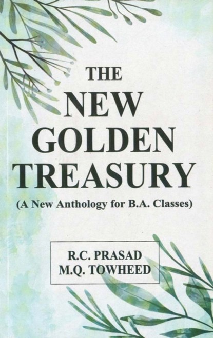 The New Golden Treasury, R.C. Prasad ; M.Q. Towheed - Paperback - 9789390696437