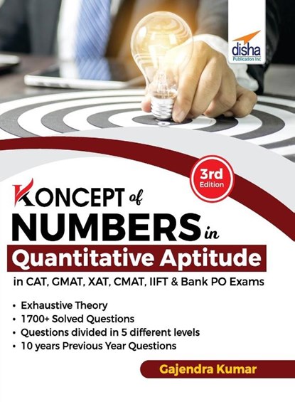Koncepts of Numbers in Quantitative Aptitude in CAT GMAT XAT CMAT MAT & Bank PO 3rd Edition, Gajendra Kumar - Paperback - 9789390711697