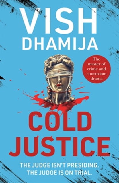 Cold Justice, Vish Dhamija - Ebook - 9789390742493