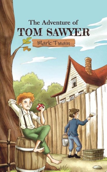The Adventures of Tom Sawyer, Mark Twain - Paperback - 9789390893096