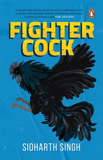 Fighter Cock, Sidharth Singh - Ebook - 9789390914517