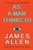 As a Man Thinketh, James Allen - Paperback - 9789390924516
