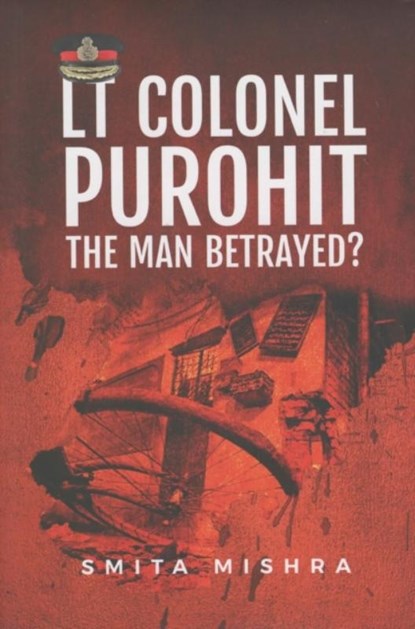 Lt Colonel Purohit, Smita Mishra - Paperback - 9789390961399