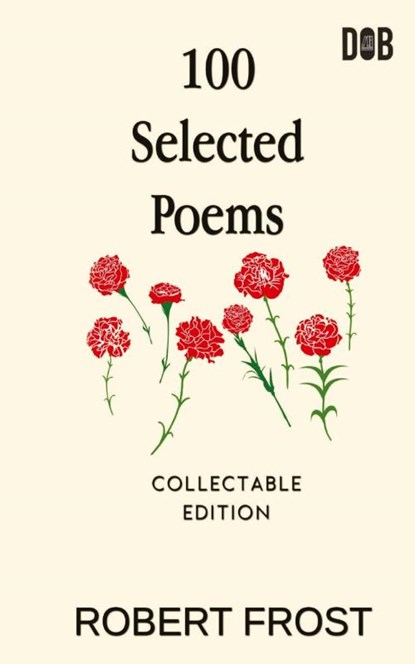 100 Selected Poems, Robert Frost - Paperback - 9789390997213