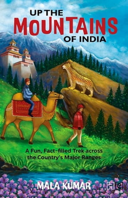 Up the Mountains of India, Mala Kumar - Ebook - 9789391028992