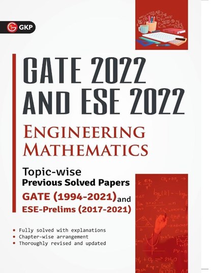 GATE 2022 & ESE Prelim 2022 - Engineering Mathematics - Topic-wise Previous Solved Papers, Gkp - Paperback - 9789391061593