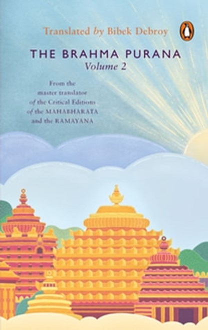 Brahma Purana Volume 2, Bibek Debroy - Ebook - 9789391149789