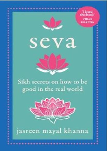 Seva, Jasreen Mayal Khanna - Gebonden - 9789391165611