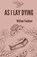 As I lay dying, William Faulkner - Paperback - 9789391270780