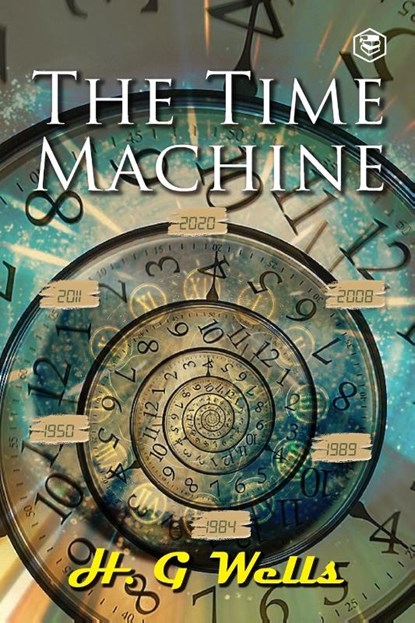 The Time Machine, H G Wells - Paperback - 9789391316594