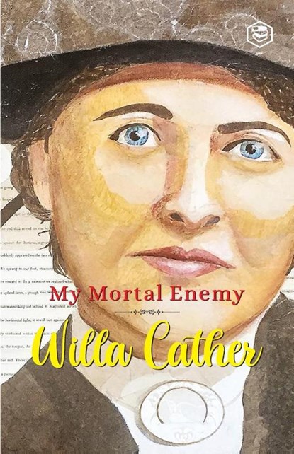 My Mortal Enemy, Willa Cather - Paperback - 9789391560188