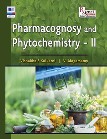 Pharmacognosy and Phytochemistry II, Vishakha S Kulkarni ; Alagarsamy V - Gebonden - 9789391910235