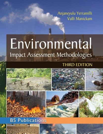 Environmental Impact Assessment Methodologies, Anjaneyulu Yerramilli ; Valli Manickam - Gebonden - 9789391910495