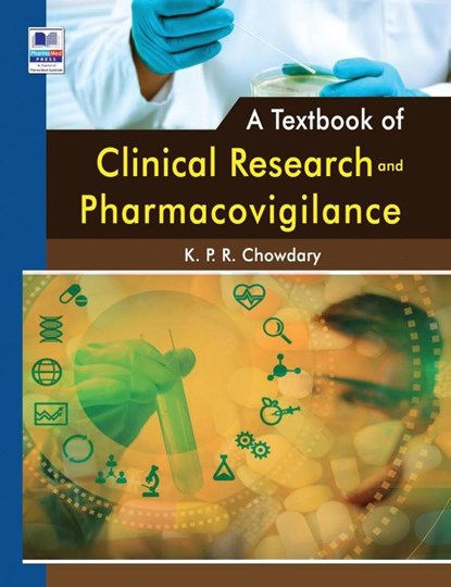 A Textbook of Clinical Research and Pharmacovigilance, Kpr Chowdary - Gebonden - 9789391910518