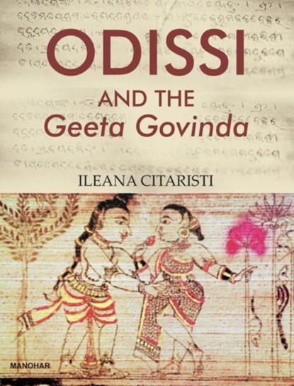 Odissi and the Geeta Govinda, Ileana Citaristi - Gebonden - 9789391928575