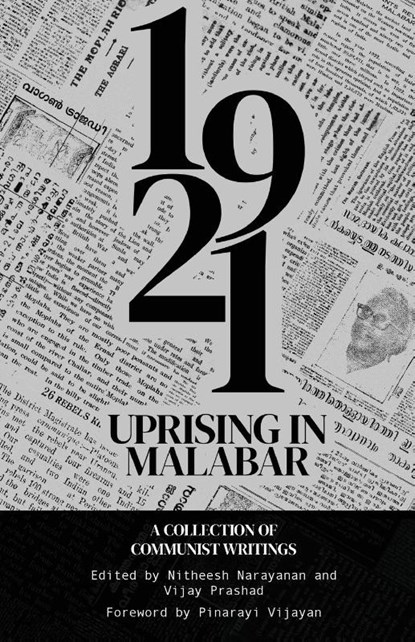 The 1921 Rebellion in Malabar, Nitheesh Narayanan ; Vijay Prashad - Paperback - 9789392018404