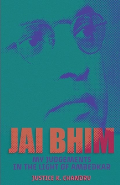 Jai Bhim, Justice K. Chandru - Paperback - 9789392018466