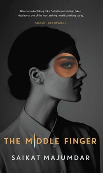 The Middle Finger, Saikat Majumdar - Ebook - 9789392099281