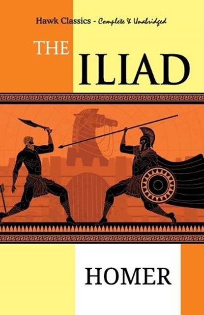 The Iliad, Homer - Paperback - 9789392322020