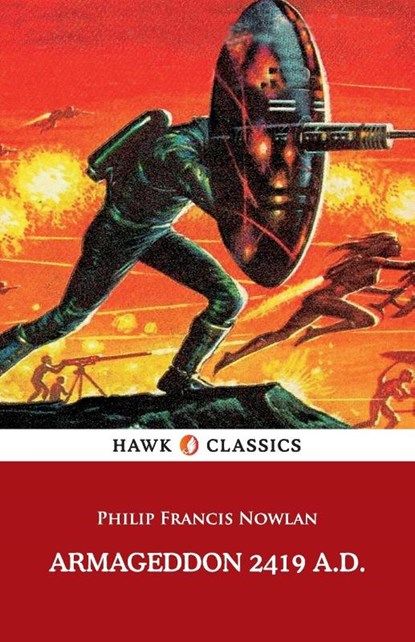 Armageddon 2419 A.D, Philip Francis Nowlan - Paperback - 9789392322754