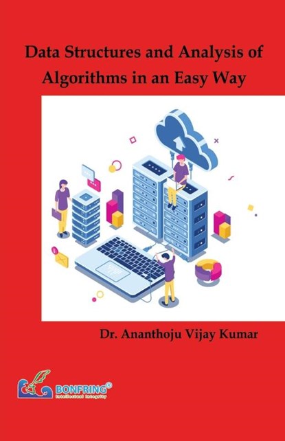 Data Structures and Analysis of Algorithms in an Easy Way, Ananthoju Vijay Kumar - Paperback - 9789392537424