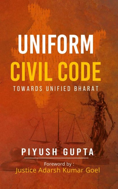 Uniform Civil Code, Piyush Gupta - Paperback - 9789393385437